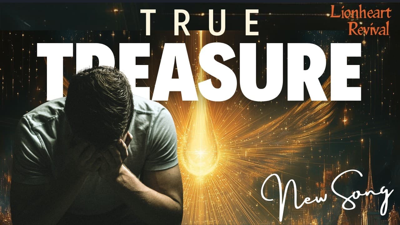 Unlocking True Treasure: A Divine View on Earth's Riches | #LionheartRevival